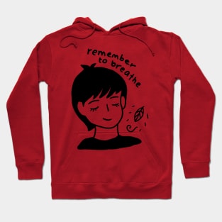 Remember To Breathe Hoodie